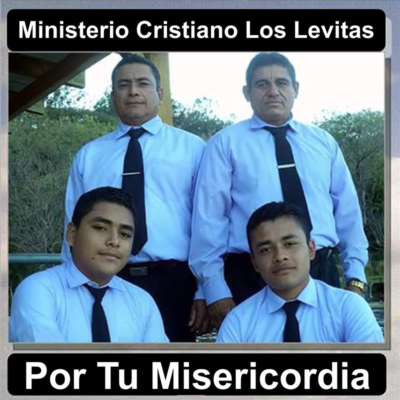 Portada del álbum Volumen 1 Por Tu Misericordia - Los Levitas de Cristo